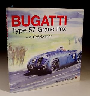 Seller image for Bugatti Type 57 Grand Prix - a Celebration for sale by Wadard Books PBFA