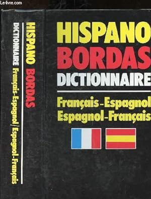 Bild des Verkufers fr Hispano Bordas dictionnaire Franais-Espagnol, Espagnol-Franais zum Verkauf von Le-Livre