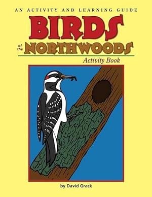 Image du vendeur pour Birds of the Northwoods Activity Book (Paperback) mis en vente par Grand Eagle Retail