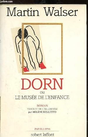 Seller image for Dorn ou le muse de l'enfance for sale by Le-Livre