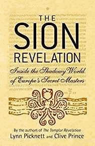 The Sion Revelation: Inside the Shadowy World of Europe's Secret Masters