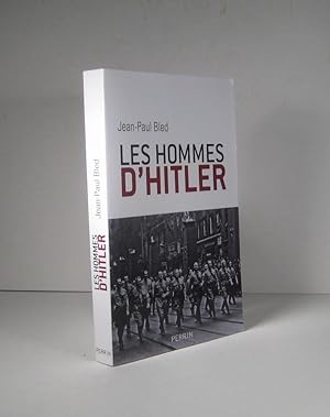 Bild des Verkufers fr Les hommes d'Hitler zum Verkauf von Librairie Bonheur d'occasion (LILA / ILAB)