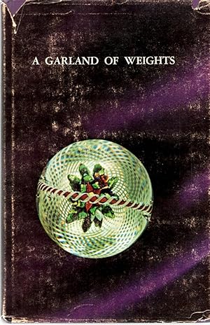 Imagen del vendedor de A Garland of Weights: Some Notes on Collecting Antique French Glass Paperweights for Those Who Don't a la venta por Book Booth