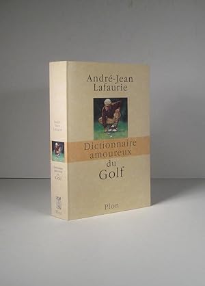 Dictionnaire amoureux du Golf