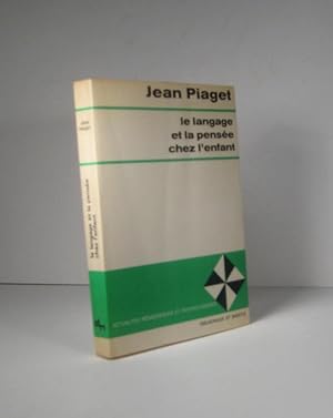 Le langage et la pensée chez l'enfant