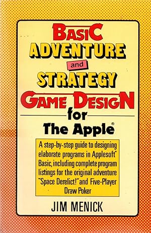 Seller image for Basic Adventure and Strategy Game Design for the Apple for sale by Book Booth