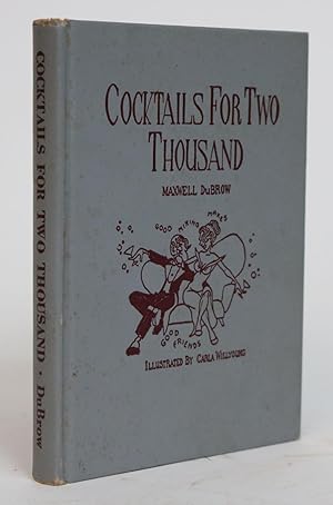 Cocktails for Two Thousand