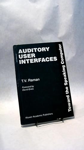 Seller image for AUDITORY USER INTERFACES: Toward the Speaking Computer for sale by Horizon Books