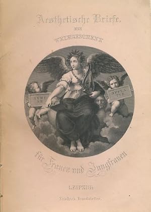 Imagen del vendedor de Ch. Oeser's Briefe an eine Jungfrau ber die Hauptgegenstnde der Aesthetik. Ein Weihgeschenk fr Frauen und Jungfrauen. Mit Stahlstichen. a la venta por Fundus-Online GbR Borkert Schwarz Zerfa