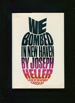 We bombed in New Haven; a play