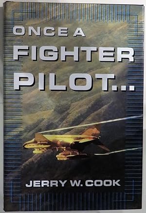 Bild des Verkufers fr Once a Fighter Pilot zum Verkauf von St Marys Books And Prints
