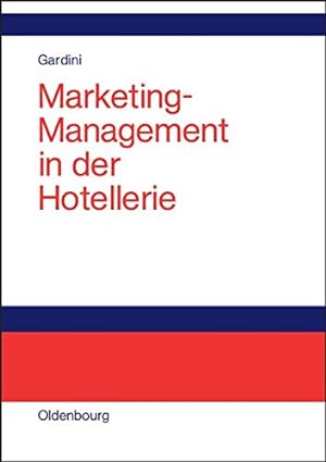 Seller image for Marketing-Management in der Hotellerie for sale by NEPO UG