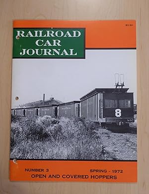 Railroad Car Journal, Number 3, Spring 1972: Open and Covered Hoppers
