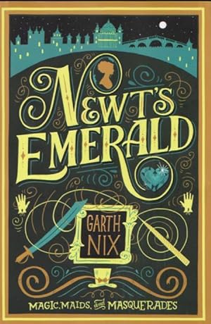 NEWT'S EMERALD - Magic, Maids and Masquerades