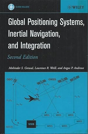 Immagine del venditore per Global Positioning Systems, Inertial Navigation, and Integration venduto da San Francisco Book Company