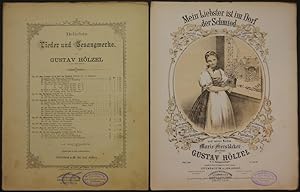 Immagine del venditore per Mein Liebster ist im Dorf der Schmied. Gedicht von Friedr. Sigmund. In Musik gesetzt fr eine Singstimme mit Begleitung des Pianoforte und seiner Nichte Marie Gerstcker gewidmet von Gustav Hlzel. Op. 110. venduto da Antiquariat Rainer Schlicht