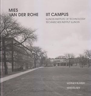 Mies Van Der Rohe. IIT Campus: Illinois Institute Of Technology