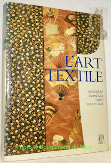 Seller image for L'Art Textile. Colection Histoire d'un Art. for sale by Bouquinerie du Varis