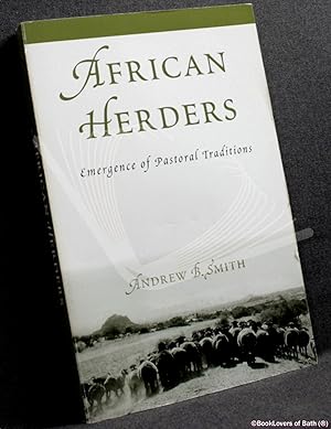 African Herders: Emergence of Pastoral Traditions