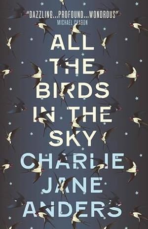 Seller image for All the Birds in the Sky (Paperback) for sale by Grand Eagle Retail