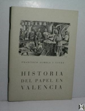 NOTAS PARA LA HISTORIA DEL PAPEL EN VALENCIA