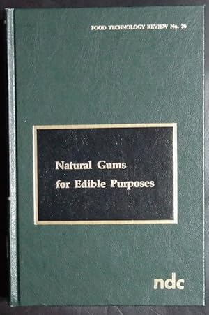 Image du vendeur pour Natural Gums for Edible Purposes (Food technology review) mis en vente par GuthrieBooks