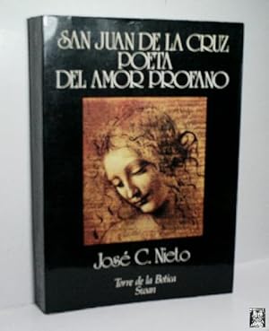 Bild des Verkufers fr SAN JUAN DE LA CRUZ POETA DEL AMOR PROFANO zum Verkauf von Librera Maestro Gozalbo