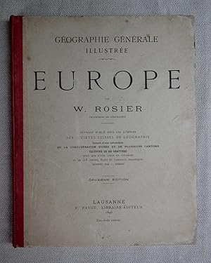 Europe. Géographie générale illustrée. 2ème édition.