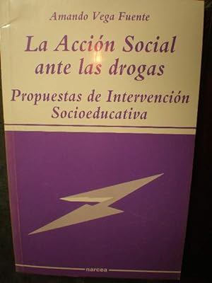 Immagine del venditore per La accin social ante las drogas. Propuestas de Intervencin Socioeducativa venduto da Librera Antonio Azorn