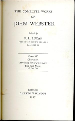 The Complete Works of John Webster : Voume IV