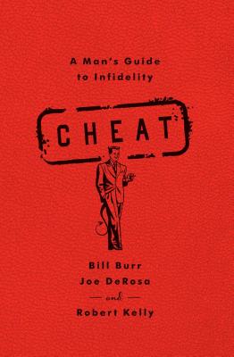 Imagen del vendedor de Cheat: A Man's Guide to Infidelity (Paperback or Softback) a la venta por BargainBookStores