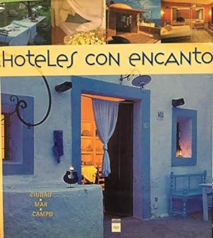 Immagine del venditore per Hoteles con encanto. Ciudad. Mar. Campo. venduto da La Librera, Iberoamerikan. Buchhandlung