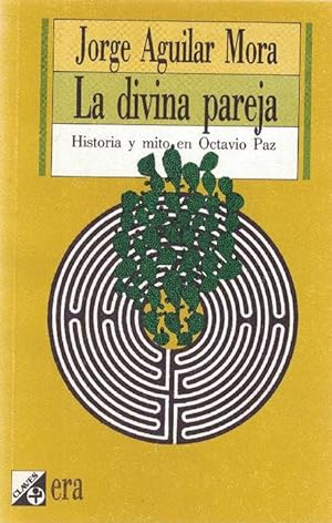 Bild des Verkufers fr Divina pareja, La. Historia y mito en Octavio Paz. zum Verkauf von La Librera, Iberoamerikan. Buchhandlung
