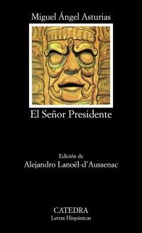 Seller image for Seor Presidente, El. Ed. Alejandro Lanol-d'Aussenac. for sale by La Librera, Iberoamerikan. Buchhandlung