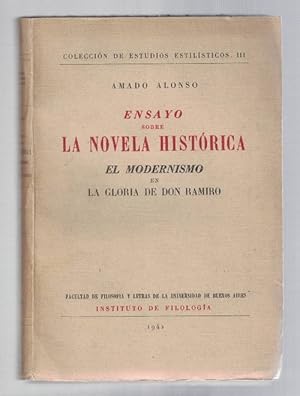Ensayo sobre la novela histórica. El modernismo en La gloria de Don Ramiro.