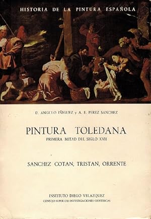 Image du vendeur pour Escuela toledana de la primera mitad del siglo XVII. Historia de la Pintura Espaola: Pintura toledana, primera mitad del siglo XVII. mis en vente par La Librera, Iberoamerikan. Buchhandlung