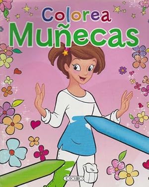 Image du vendeur pour Colorea Muecas. Edad: 3+. mis en vente par La Librera, Iberoamerikan. Buchhandlung