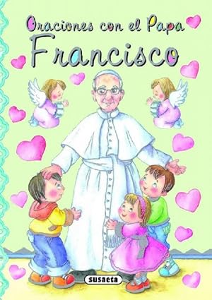 Image du vendeur pour Oraciones con el Papa Francisco. Edad: 5+. mis en vente par La Librera, Iberoamerikan. Buchhandlung