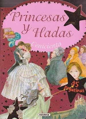 Seller image for Princesas y Hadas. Cenicienta. Con 45 pegatinas. Edad: 3+. for sale by La Librera, Iberoamerikan. Buchhandlung