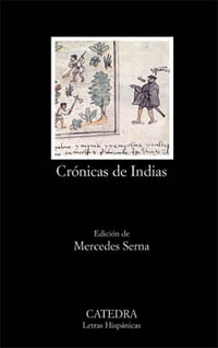Crónicas de Indias. Antología. Ed. Mercedes Serna.