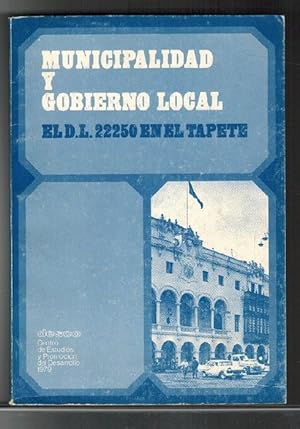Seller image for Municipalidad y Gobierno Local. El D.L. 22250 en el tapete. for sale by La Librera, Iberoamerikan. Buchhandlung