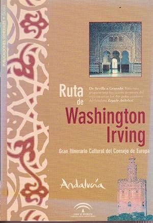 Image du vendeur pour Ruta de Washington Irving. De Sevilla a Granada. mis en vente par La Librera, Iberoamerikan. Buchhandlung