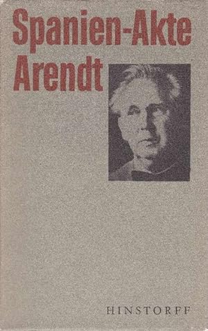 Immagine del venditore per Spanien-Akte Arendt. Aufgefundene Texte Erich Arendts aus dem Spanienkrieg. venduto da La Librera, Iberoamerikan. Buchhandlung