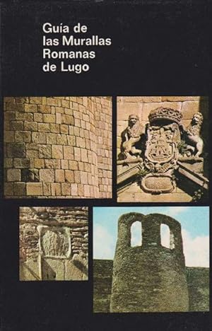 Imagen del vendedor de Gua de las murallas romanas de Lugo. a la venta por La Librera, Iberoamerikan. Buchhandlung