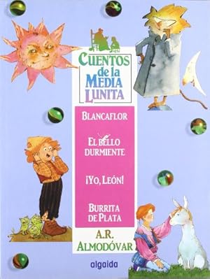 Image du vendeur pour Cuentos de la media lunita 4: Blancaflor. El bello durmiente. Yo, Le Burrita de plata. Edad: 4+. mis en vente par La Librera, Iberoamerikan. Buchhandlung