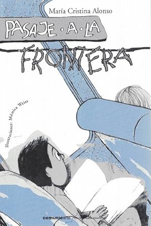 Seller image for Pasaje a la frontera. for sale by La Librera, Iberoamerikan. Buchhandlung