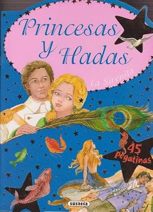 Imagen del vendedor de Princesas y Hadas. La Sirenita. Con 45 pegatinas. Edad: 3+. a la venta por La Librera, Iberoamerikan. Buchhandlung