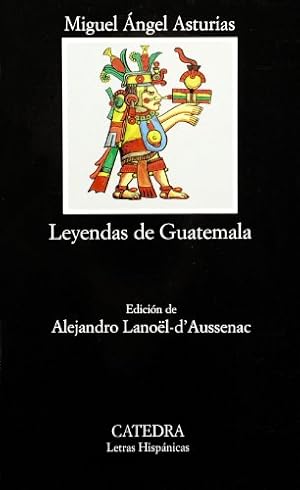 Seller image for Leyendas de Guatemala. Ed. Alejandro Lanol-d'Aussenac. for sale by La Librera, Iberoamerikan. Buchhandlung