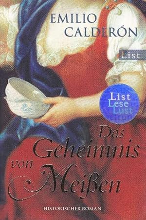 Image du vendeur pour Geheimnis von Meien, Das. Historischer Roman. Aus dem Spanischen von Maria Hoffmann-Dartevelle. Originaltitel: El secreto de la porcelana. mis en vente par La Librera, Iberoamerikan. Buchhandlung