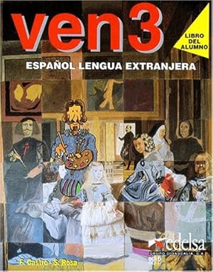 Seller image for Ven 3. Espaol Lengua Extranjera. Libro del alumno. for sale by La Librera, Iberoamerikan. Buchhandlung